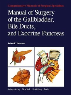 Manual of Surgery of the Gallbladder, Bile Ducts, and Exocrine Pancreas (eBook, PDF) - Hermann, R. E.