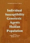 Individual Susceptibility to Genotoxic Agents in the Human Population (eBook, PDF)
