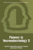 Pioneers in Neuroendocrinology II (eBook, PDF)