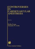 Controversies in Cardiovascular Anesthesia (eBook, PDF) Controversies in Cardiovascular Anesthesia (eBook, PDF)