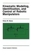 Kinematic Modeling, Identification, and Control of Robotic Manipulators (eBook, PDF)