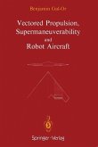 Vectored Propulsion, Supermaneuverability and Robot Aircraft (eBook, PDF)