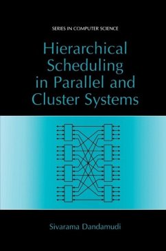 Hierarchical Scheduling in Parallel and Cluster Systems (eBook, PDF) - Dandamudi, Sivarama