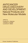 Anticancer Drug Discovery and Development: Natural Products and New Molecular Models (eBook, PDF)
