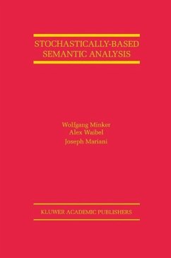 Stochastically-Based Semantic Analysis (eBook, PDF) - Minker, Wolfgang; Waibel, Alex; Mariani, Joseph
