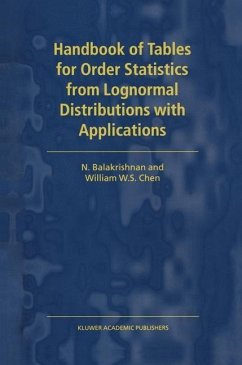 Handbook of Tables for Order Statistics from Lognormal Distributions with Applications (eBook, PDF) - Balakrishnan, N.; Chen, W. S.