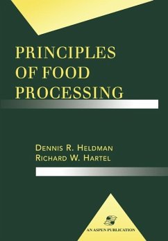 Principles of Food Processing (eBook, PDF) - Hartel, Richard W; Heldman, Dennis R.