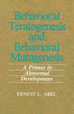 Behavioral Teratogenesis and Behavioral Mutagenesis (eBook, PDF)