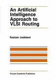 An Artificial Intelligence Approach to VLSI Routing (eBook, PDF)