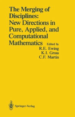 The Merging of Disciplines: New Directions in Pure, Applied, and Computational Mathematics (eBook, PDF)