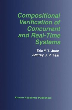 Compositional Verification of Concurrent and Real-Time Systems (eBook, PDF) - Juan, Eric Y. T.; Tsai, Jeffrey J. P.