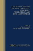 Changes in the Life Insurance Industry: Efficiency, Technology and Risk Management (eBook, PDF)