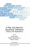X-Ray and Neutron Dynamical Diffraction (eBook, PDF)