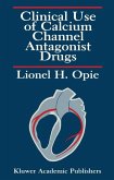 Clinical Use of Calcium Channel Antagonist Drugs (eBook, PDF)