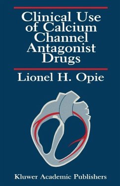 Clinical Use of Calcium Channel Antagonist Drugs (eBook, PDF) - Opie, Lionel H.