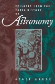 Episodes From the Early History of Astronomy (eBook, PDF)