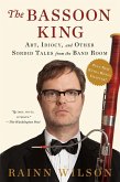 The Bassoon King (eBook, ePUB) The Bassoon King (eBook, ePUB)