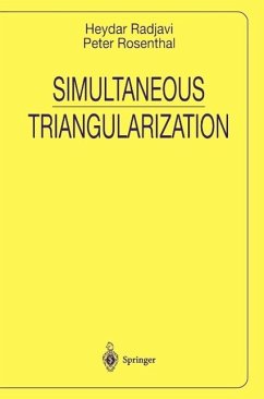 Simultaneous Triangularization (eBook, PDF) - Radjavi, Heydar; Rosenthal, Peter