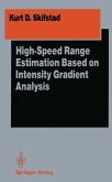 High-Speed Range Estimation Based on Intensity Gradient Analysis (eBook, PDF)