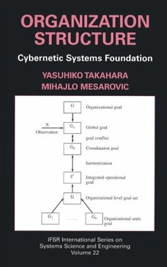 Organization Structure: Cybernetic Systems Foundation (eBook, PDF) - Takahara, Yasuhiko; Mesarovic, Mihajlo