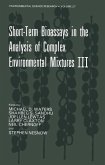 Short-Term Bioassays in the Analysis of Complex Environmental Mixtures III (eBook, PDF)