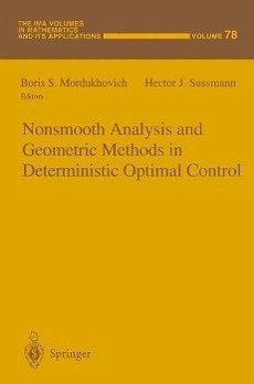 Nonsmooth Analysis and Geometric Methods in Deterministic Optimal Control (eBook, PDF)