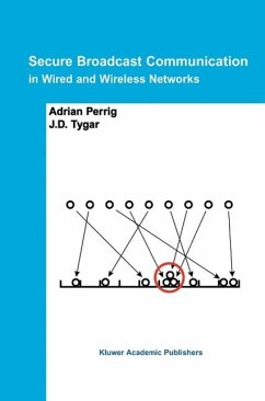 Secure Broadcast Communication (eBook, PDF) - Perrig, Adrian; Tygar, J. D.