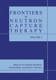 Frontiers in Neutron Capture Therapy (eBook, PDF)