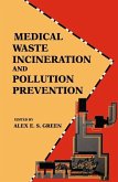Medical Waste Incineration and Pollution Prevention (eBook, PDF)