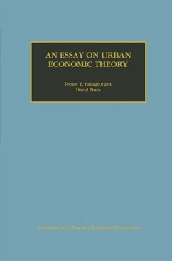 An Essay on Urban Economic Theory (eBook, PDF) - Papageorgiou, Yorgos Y.; Pines, David