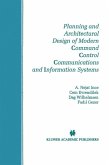 Planning and Architectural Design of Modern Command Control Communications and Information Systems (eBook, PDF)