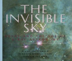 The Invisible Sky (eBook, PDF) - Aschenbach, Bernd; Hahn, Hermann-Michael; Trümper, Joachim