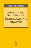Problems and Solutions for Undergraduate Analysis (eBook, PDF)