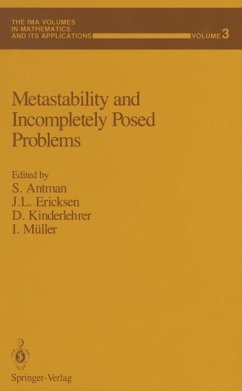 Metastability and Incompletely Posed Problems (eBook, PDF)