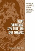 Tissue Engineering, Stem Cells, and Gene Therapies (eBook, PDF)