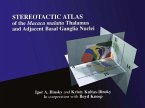 Stereotactic Atlas of the Macaca mulatta Thalamus and Adjacent Basal Ganglia Nuclei (eBook, PDF)