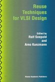 Reuse Techniques for VLSI Design (eBook, PDF)