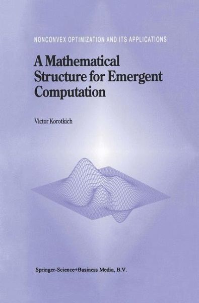 A Mathematical Structure for Emergent Computation (eBook, PDF) A Mathematical Structure for Emergent Computation (eBook, PDF)