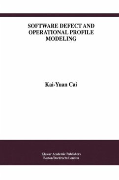 Software Defect and Operational Profile Modeling (eBook, PDF) - Kai-Yuan Cai