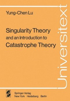 Singularity Theory and an Introduction to Catastrophe Theory (eBook, PDF) - Lu, Y. -C.