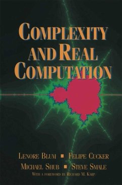 Complexity and Real Computation (eBook, PDF) - Blum, Lenore; Cucker, Felipe; Shub, Michael; Smale, Steve