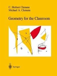 Geometry for the Classroom (eBook, PDF) - Clemens, C. Herbert; Clemens, Michael A.