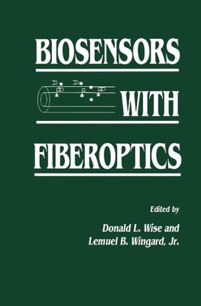 Biosensors with Fiberoptics (eBook, PDF)