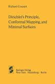 Dirichlet's Principle, Conformal Mapping, and Minimal Surfaces (eBook, PDF)