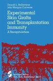 Experimental Skin Grafts and Transplantation Immunity (eBook, PDF)