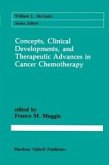 Concepts, Clinical Developments, and Therapeutic Advances in Cancer Chemotherapy (eBook, PDF)