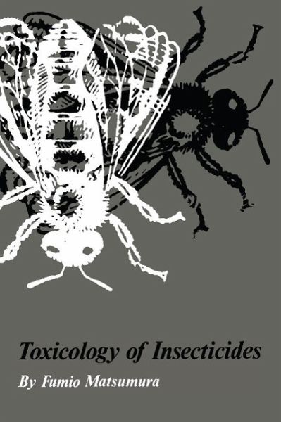 Toxicology of Insecticides (eBook, PDF) Toxicology of Insecticides (eBook, PDF)