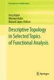Descriptive Topology in Selected Topics of Functional Analysis (eBook, PDF)