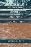 Bottom Soils, Sediment, and Pond Aquaculture (eBook, PDF)
