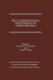 Multidimensional Processing of Video Signals (eBook, PDF)